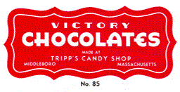 Victory Chocolates, Tripp's Candy Shop, Middleboro, Mass 1940 Victory Chocolates label